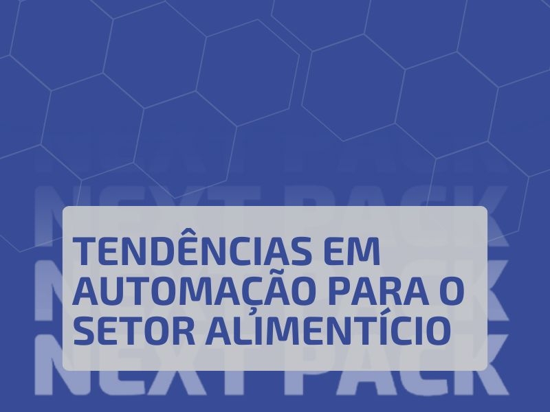 Tendências em Automação para o Setor Alimentício